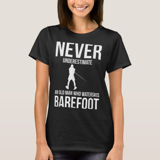 Barefoot Water Skiing Water Skis  T-Shirt (Vorderseite)