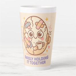 Barely Holding It Together Milchtasse