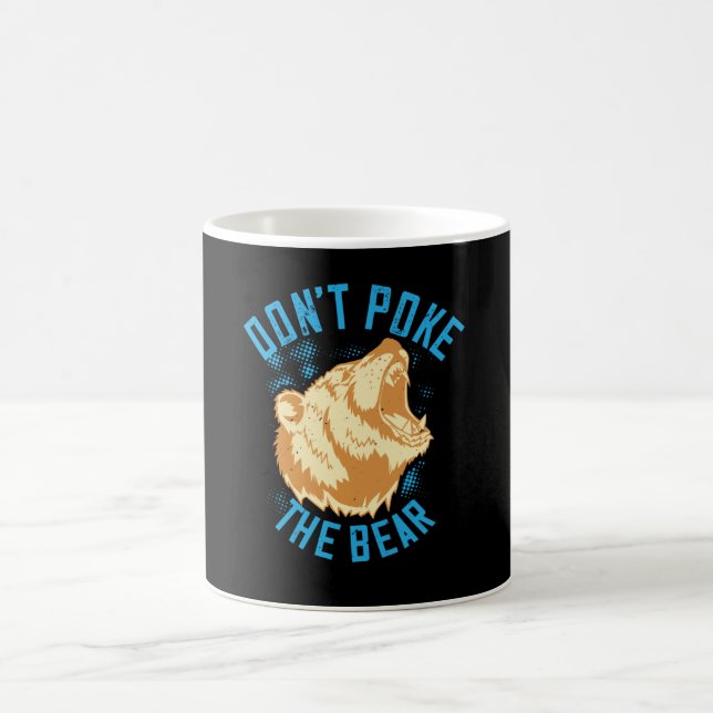 Bären - Nicht den Bär pocken Kaffeetasse (Mittel)