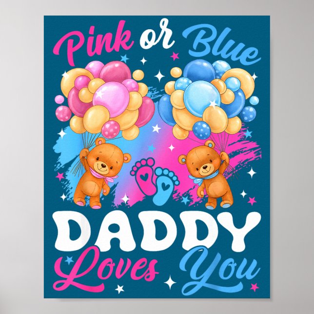 Bären Nk Oder Blau Daddy Liebt Dich Geschlecht Ent Poster (Vorne)