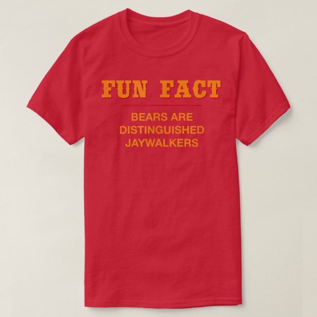 Bären sind ehrenwerte Jaywalkers Funny Animal Pun  T-Shirt (Design vorne)