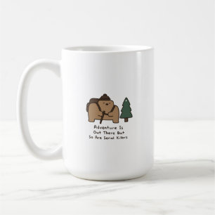 Bären sind süß, aber tödliche Wandertour-Spaß Kaffeetasse