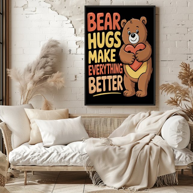 Bärenhugs machen alles besser poster (Von Creator hochgeladen)