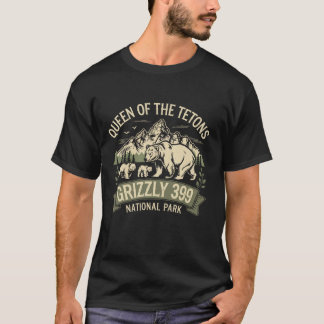Bärenliebhaber Königin der Tetons Grizzly 399 Nati T-Shirt