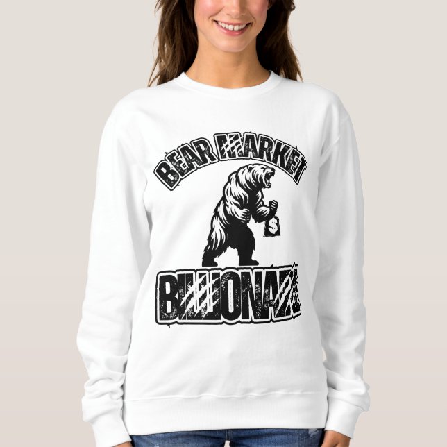 Bärenmarkt Billionaire™ Strategisches Abzeichen fü Sweatshirt (Vorderseite)