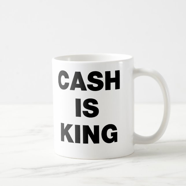 Bargeld ist König Kaffeetasse (Rechts)
