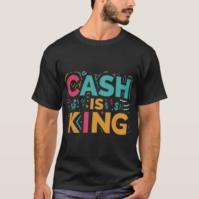 Bargeld ist König T-Shirt (Vorderseite)