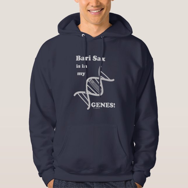 Bari Sax ist in meinen Genen Hoodie (Vorderseite)