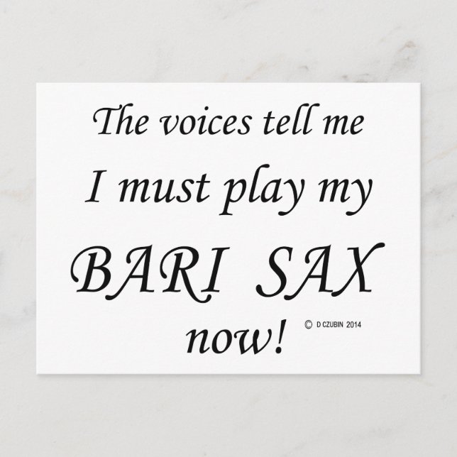 Bari Sax Stimmen sagen, muss spielen Postkarte (Vorderseite)
