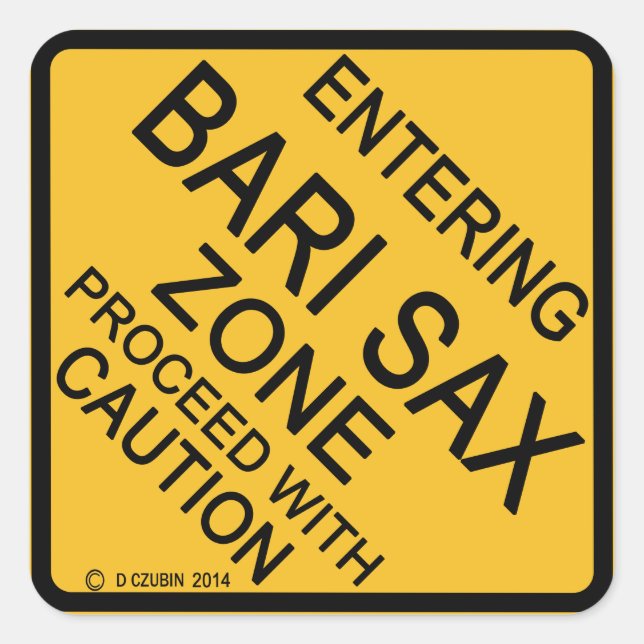Bari Sax Zone betreten Quadratischer Aufkleber (Vorderseite)