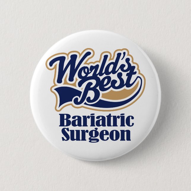 Bariatric Chirurg-Geschenk Button (Vorderseite)