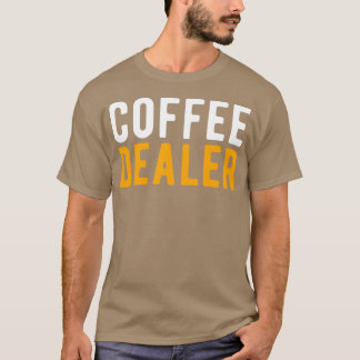 Barista Coffee Deal T-Shirt