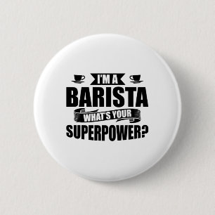 Barista-Kaffee  Baristas Café Cappuccino Geschenk Button