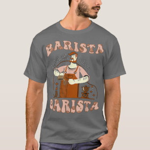 Barista life Retro Groovy Smile Face Kaffee Happy T-Shirt