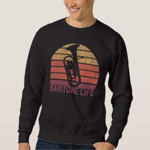 Baritonhorn Euphonium Baritonspieler Sweatshirt