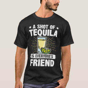 Barkeeper Ein Tequila-Schuss ist jedermanns Freund T-Shirt