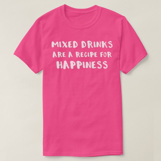 Barkeeper Gemischte Getränke sind ein Rezept für G T-Shirt (Design vorne)