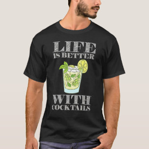 Barkeeper Life besser mit Cocktails Sommer 1 T-Shirt