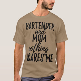 Barkeeper Mama Funny Gift Idee für Mother Gag Joke T-Shirt