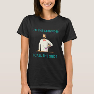 Barkeeper nennen das Shots Spaß Sprichwort T-Shirt