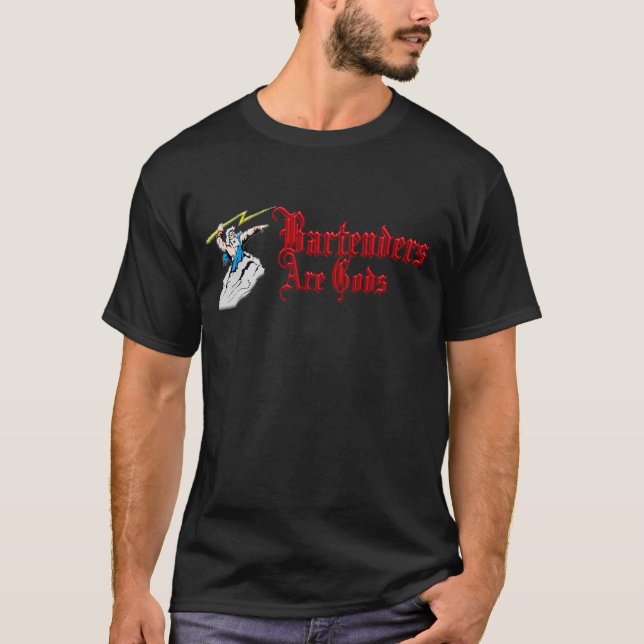 Barkeeper sind Götter T-Shirt (Vorderseite)