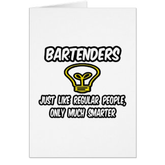 Barkeeper... wie normale Leute, nur schlauer
