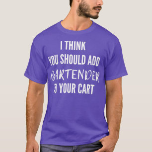 Barkeeper zum Warenkorb hinzufügen T-Shirt