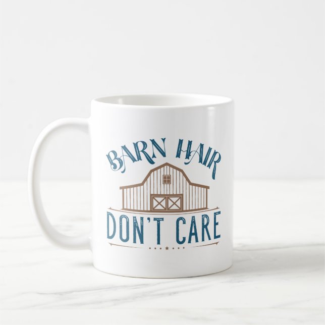 Barn Hair Keine Sorge Kaffeetasse (Links)
