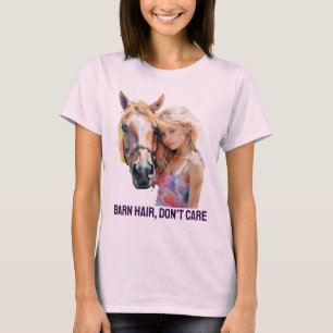 Barnhaar Keine Sorge - Funny Horse Girl T - Shirt 