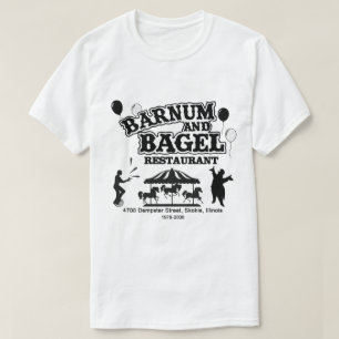 Barnum und Bagel Restaurant, Skokie, Illinois T-Shirt