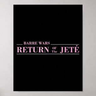Barre Rückkehr der Jete Ballerina Joke Quo Poster
