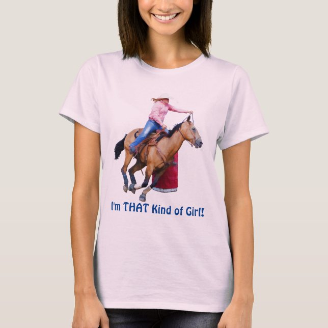 Barrel Racer - Ich bin so ein Mädchen T-Shirt (Vorderseite)