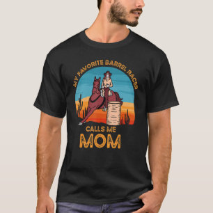 Barrel Racer Mama Rodeo Cowgirl Horse 1 T-Shirt