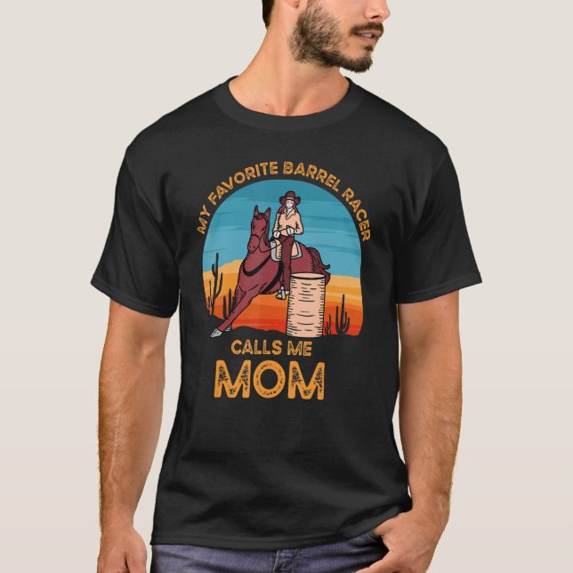 Barrel Racer Mama Rodeo Cowgirl Horse 1 T-Shirt (Vorderseite)