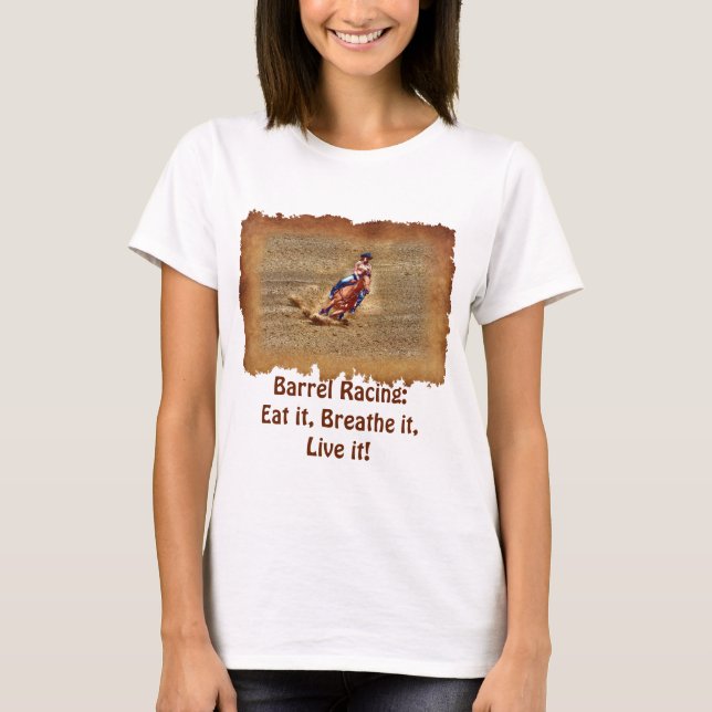 Barrel Racing - Essen, atmen, leben! T-Shirt (Vorderseite)