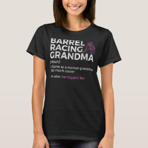 Barrel Racing Oma ihre größte Fanpferd Racing T-Shirt
