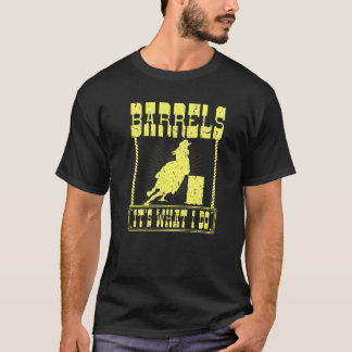 Barrel Racing seine, was ich Cowgirl Rodeo Pferde  T-Shirt
