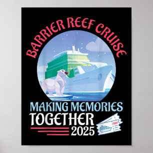 Barrier Reef Cruise Making Erinnerungen gemeinsam Poster