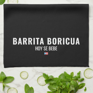 Barrita Boricua Hoy Se Bebe Bar   Puerto Rico Geschirrtuch