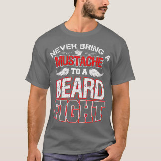 Bart nie einen Mustache an den Bärenkampf 6 T-Shirt
