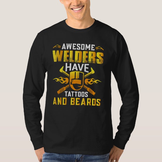 Bart und Tattoo Welder Funny Sprichwort Welder T-Shirt (Vorderseite)