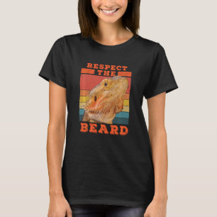 Bartagame Respektiere Den Bart Echse Und Reptil T-Shirt