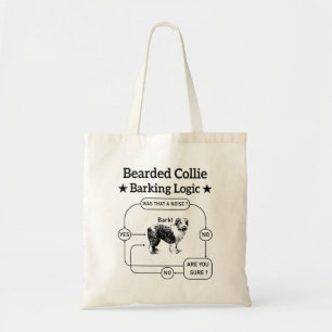 Bartded Collie Barking Logic Funny Dog Sarcastic Tragetasche