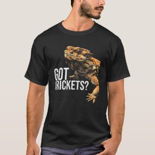 Bartdrache Got Crickets Lizard Reptile Herpeto T-Shirt