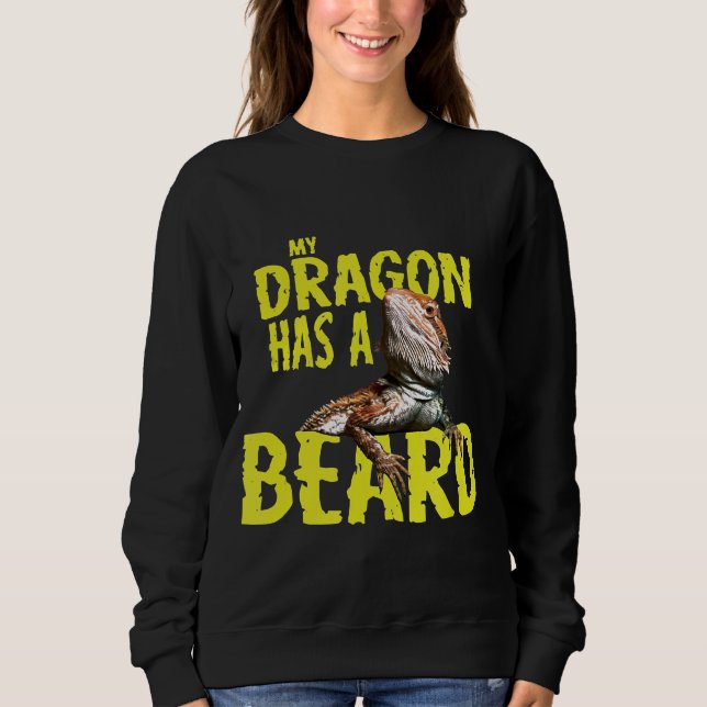 Bartdrache Mein Drache hat einen Bart Sweatshirt (Vorderseite)