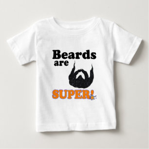 Bärte sind super baby t-shirt
