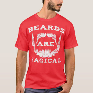 Bärte sind zauberhaftes Funny Beard Geschenk T-Shirt