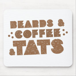 Bärte und Kaffee und tats Mousepad