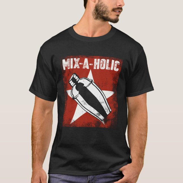 Bartender Mixologist Mix A Holic T-Shirt (Vorderseite)