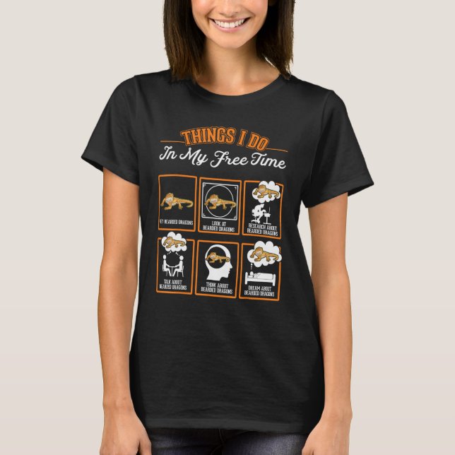 Bartete Drachenaufgaben, die ich in meiner Freizei T-Shirt (Vorderseite)
